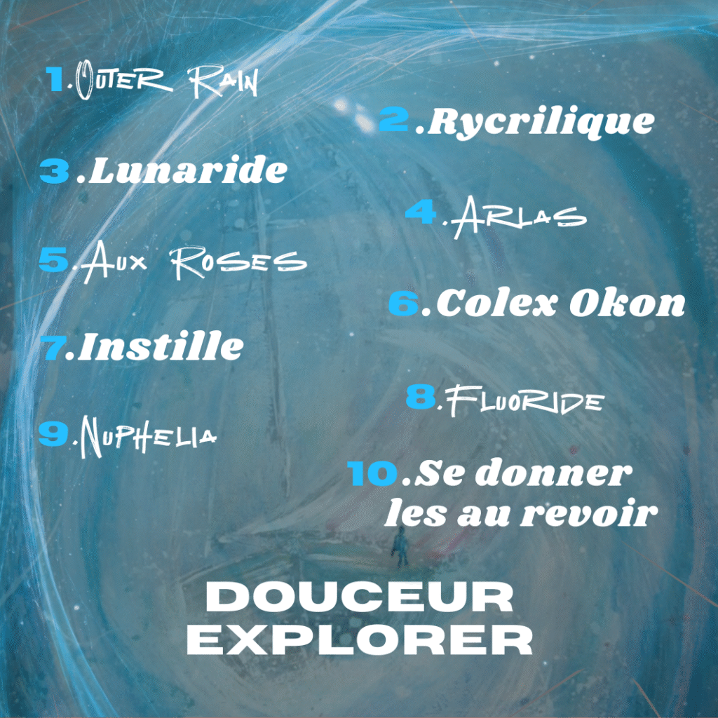 douceur explorer tracklist